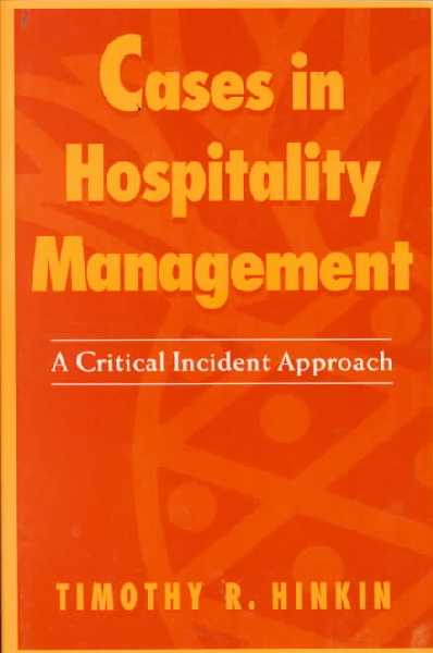 Cases in Hospitality Management Cases in Hospitality Management