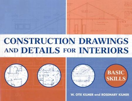 Construction Drawings and Details for Interiors Construction Drawings and Details for Interiors