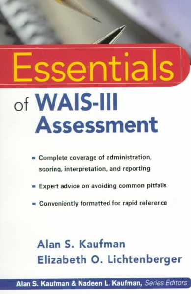 Essentials of WAIS-III Assessment Essentials of WAIS-III Assessment