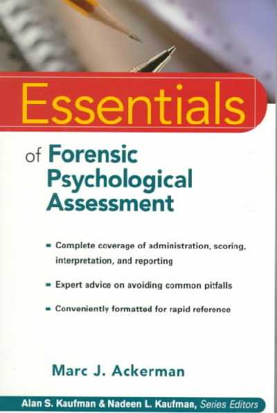 Essentials of Forensic Psychological Assessment Essentials of Forensic Psychological Assessment