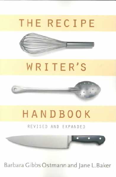 Recipe Writer's Handbook Recipe Writer's Handbook