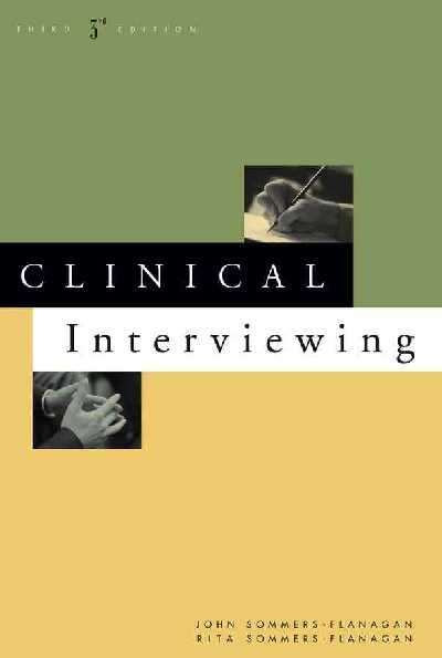 Clinical Interviewing Clinical Interviewing