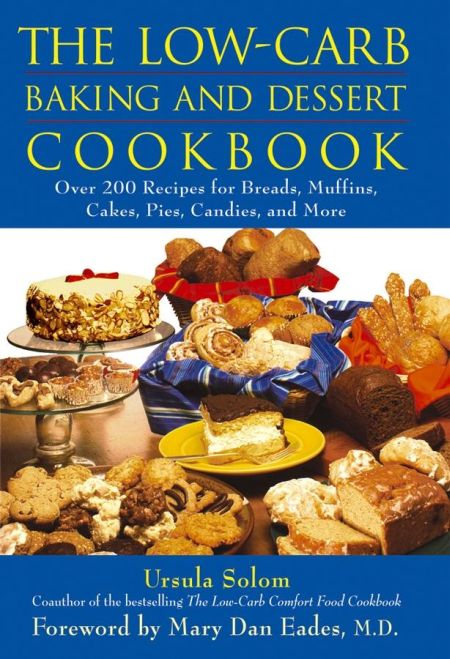 Low-carb Baking and Dessert Cookbook Low-carb Baking and Dessert Cookbook