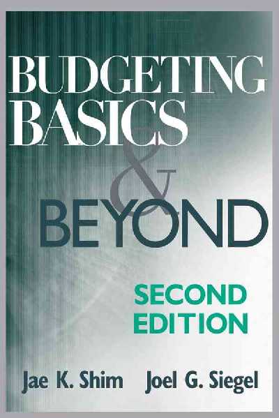 Budgeting Basics and Beyond Budgeting Basics and Beyond