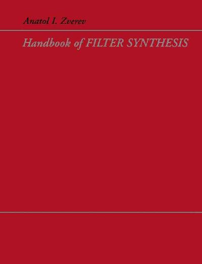 Handbook of Filter Synthesis Handbook of Filter Synthesis