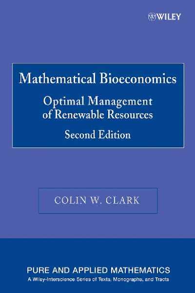Mathematical Bioeconomics Mathematical Bioeconomics