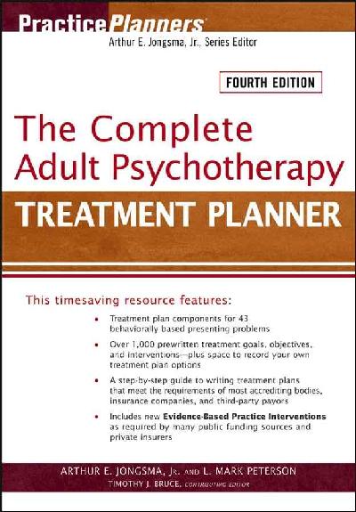 Complete Adult Psychotherapy Treatment Planner Complete Adult Psychotherapy Treatment Planner
