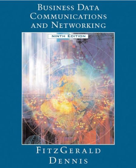 Business Data Communications and Networking Business Data Communications and Networking