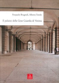 Il palazzo della Gran Guardia di Verona.