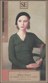 Il Verde della Tua Veste e Altri Racconti Il Verde della Tua Veste e Altri Racconti