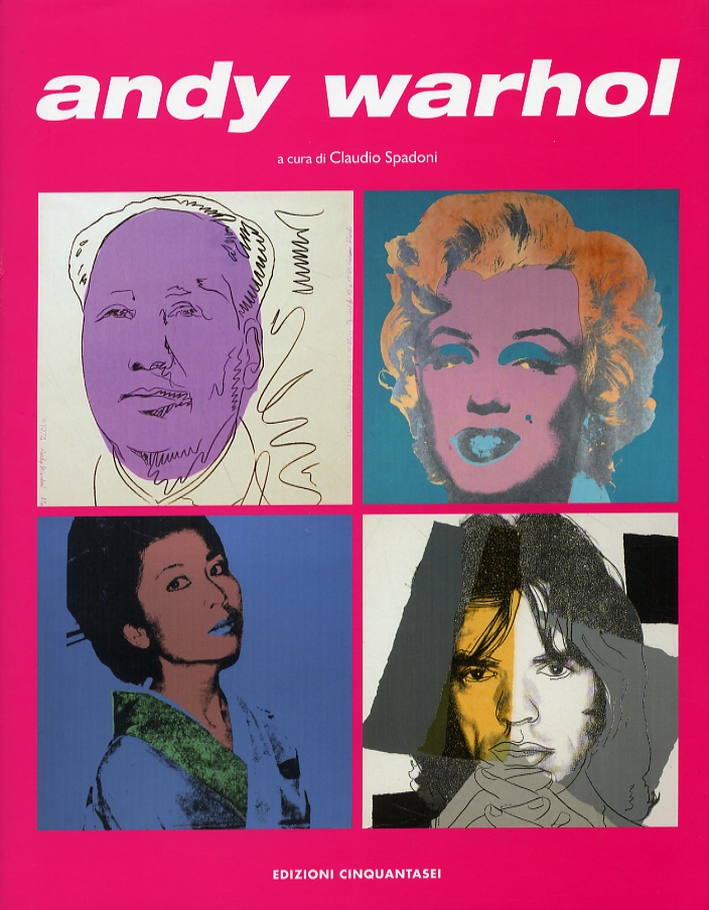 Andy Warhol. Mostra omaggio nel ventennale della morte Andy Warhol. Mostra omaggio nel ventennale della morte