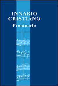 Innario cristiano. Prontuario Innario cristiano. Prontuario