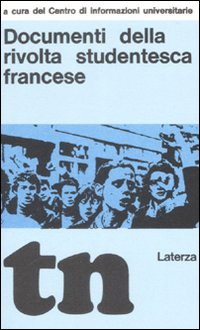 Documenti delle Rivolta Studentesca Francese Documenti delle Rivolta Studentesca Francese