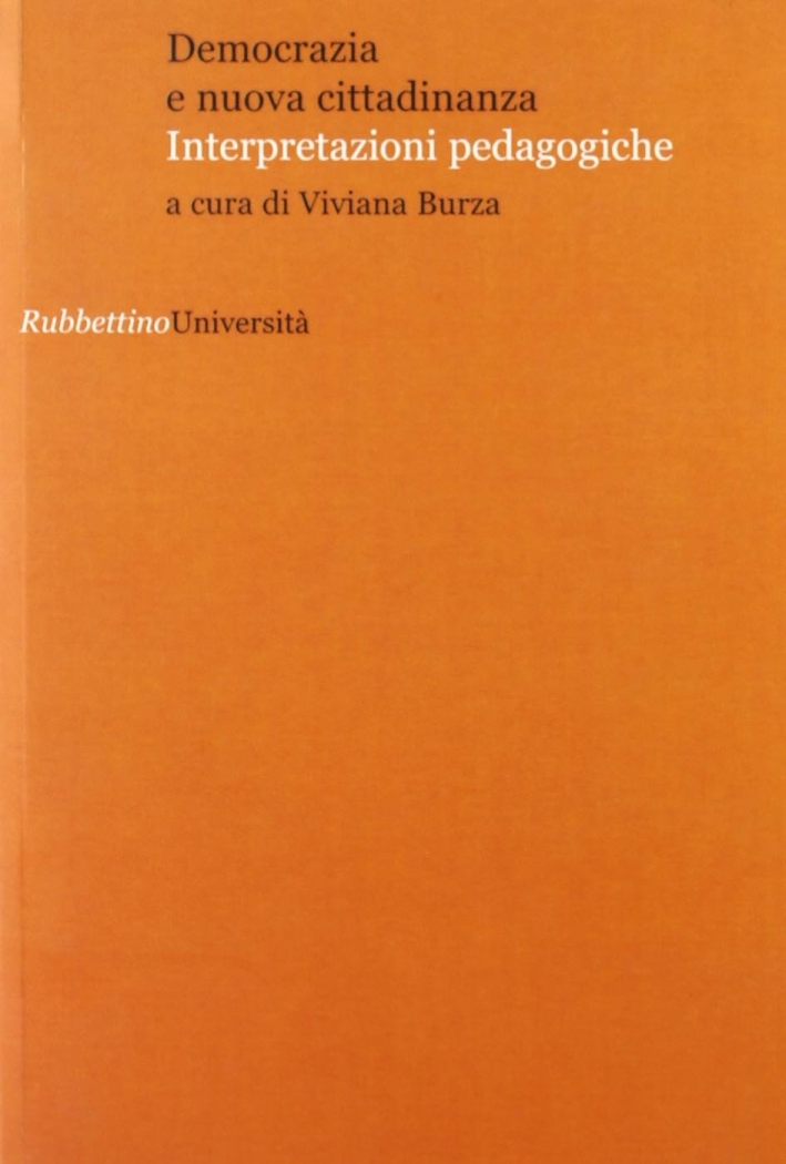 Democrazia e nuova cittadinanza Democrazia e nuova cittadinanza
