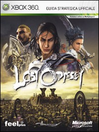 Lost Odyssey. Guida strategica ufficiale Lost Odyssey. Guida strategica ufficiale