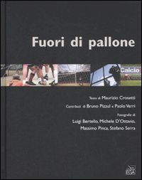 Fuori di pallone. Ediz. illustrata Fuori di pallone. Ediz. illustrata