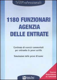 Millecentoottanta funzionari all'Agenzia delle Entrate Millecentoottanta funzionari all'Agenzia delle Entrate
