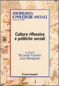 Cultura riflessiva e politiche sociali Cultura riflessiva e politiche sociali