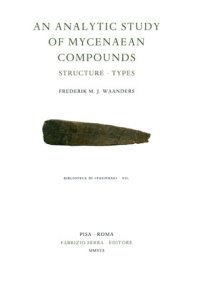 Analytic Study of Mycenaean Compounds. Structure, Types (An)