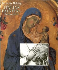 Art in the Making. Italian Painting Before 1400