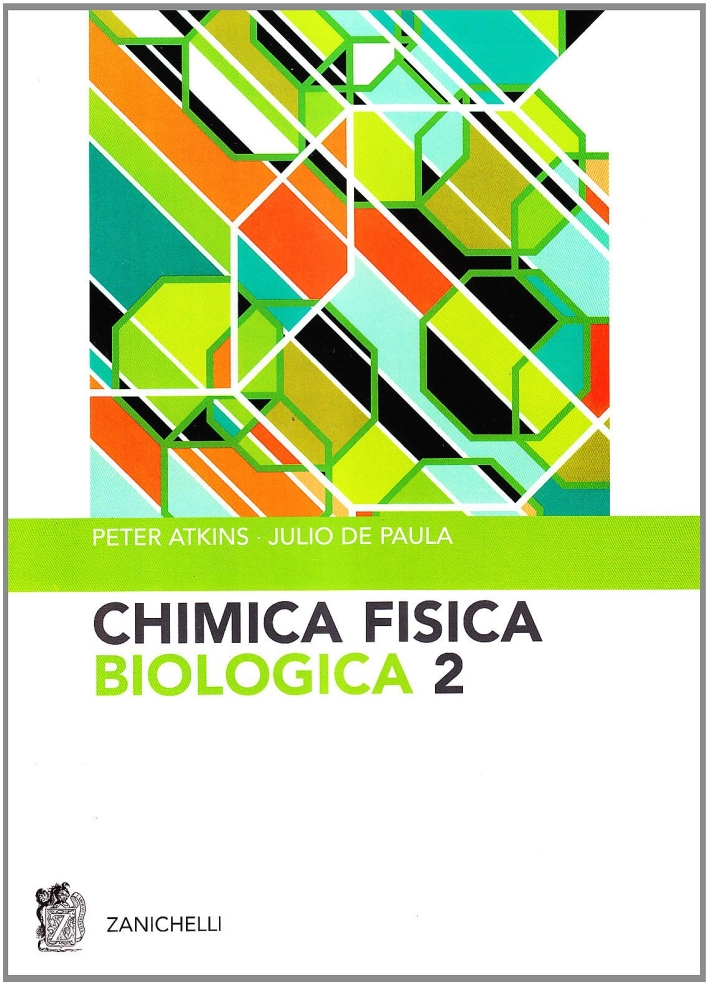 Chimica fisica biologica. Vol. 2