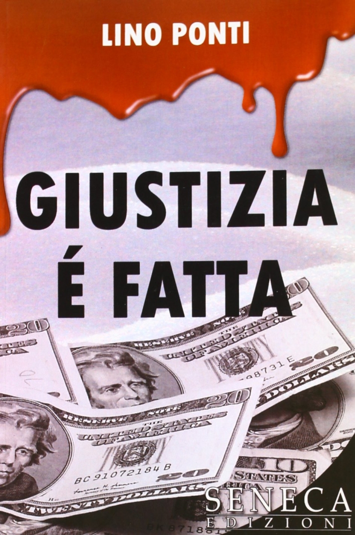Giustizia è fatta Giustizia è fatta