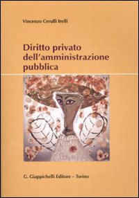Diritto privato nell'amministrazione pubblica Diritto privato nell'amministrazione pubblica