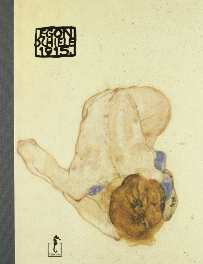 Egon Schiele. Carnet erotici Egon Schiele. Carnet erotici
