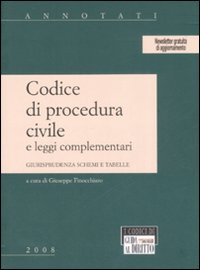 Codice di procedura civile e leggi complementari Codice di procedura civile e leggi complementari