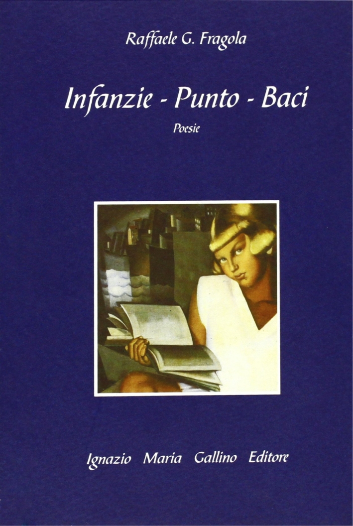 Infanzie. Punto. Baci Infanzie. Punto. Baci