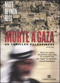Morte a Gaza Morte a Gaza