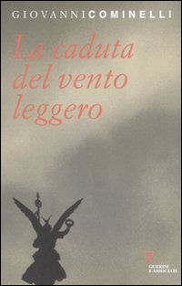 La caduta del vento leggero La caduta del vento leggero