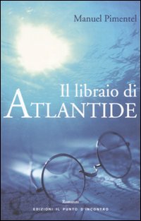 Il libraio di Atlantide Il libraio di Atlantide