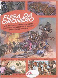 Fuga da Oronero Fuga da Oronero