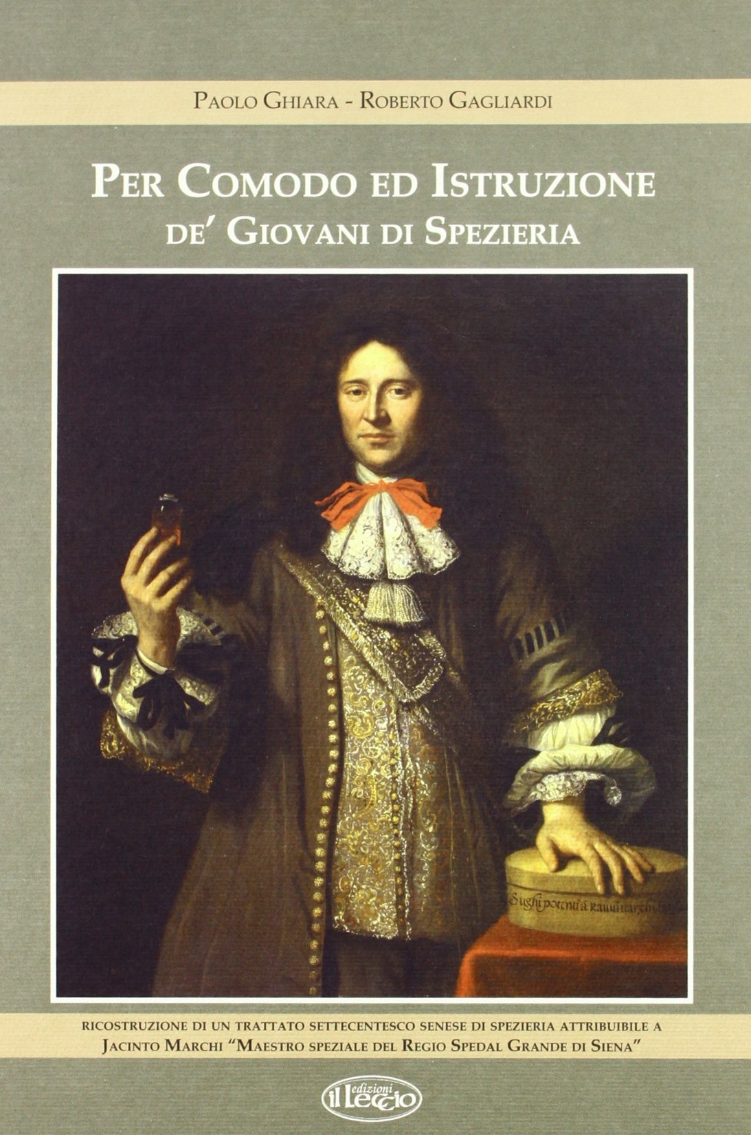 Per comodo ed istruzione dei giovani di spezieria Per comodo ed istruzione dei giovani di spezieria
