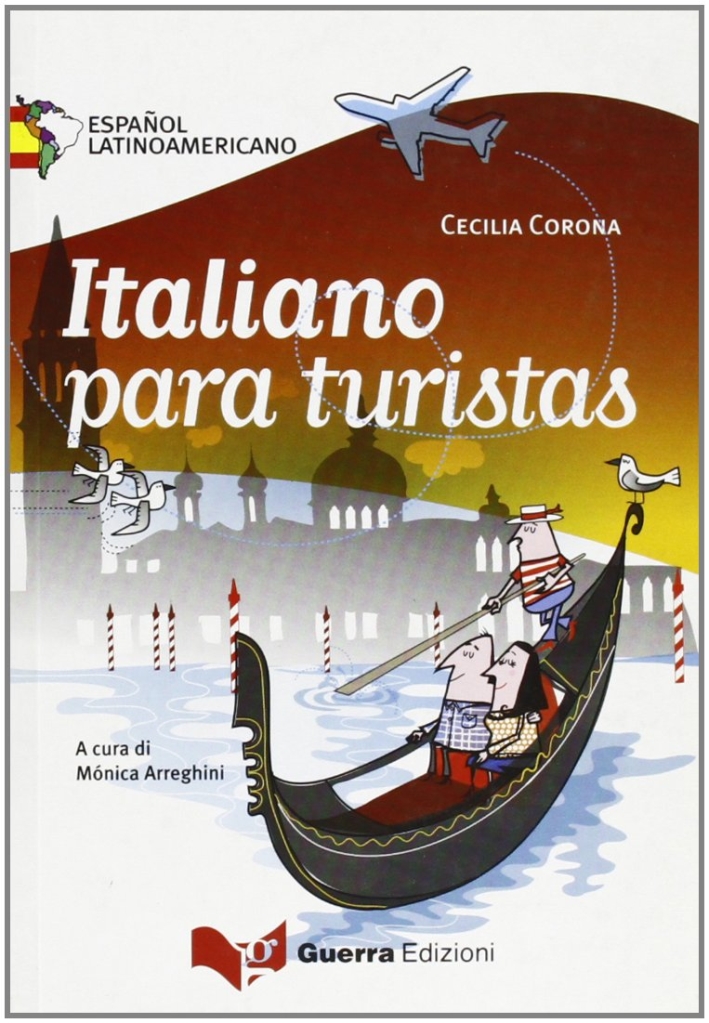 Italiano para turistas. Español latinoamericano Italiano para turistas. Español latinoamericano