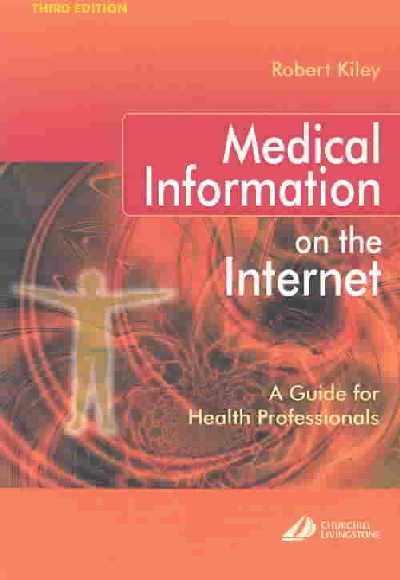 Medical Information on the Internet Medical Information on the Internet