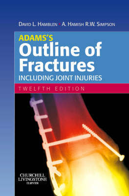 Adamss Outline of Fractures Adamss Outline of Fractures