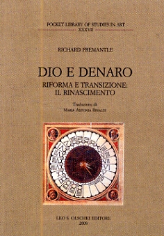 Dio e denaro. Firenze e i Medici nel Rinascimento