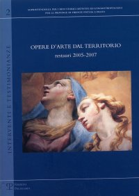 Opere d'arte dal territorio. Restauri 2005-2007
