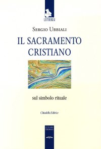 Il sacramento cristiano sul simbolo rituale