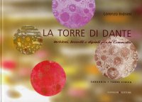 La torre di Dante. Incisioni, bozzetti e dipinti per la Commedia. Sabaudia. Torre Civica