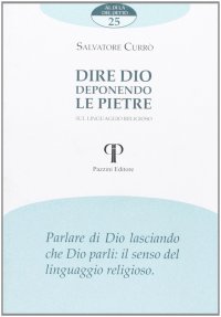 Dire Dio deponendo le pietre. Sul linguaggio religioso