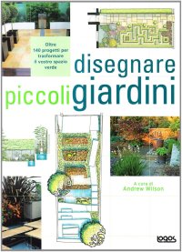 Disegnare piccoli giardini