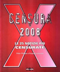 Censura 2008. Le 25 notizie più censurate