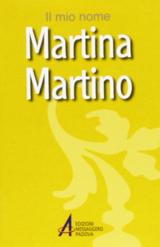 Martina, Martino. Il mio nome Martina, Martino. Il mio nome