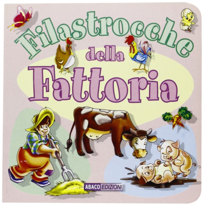 Filastrocche della fattoria. Ediz. illustrata Filastrocche della fattoria. Ediz. illustrata