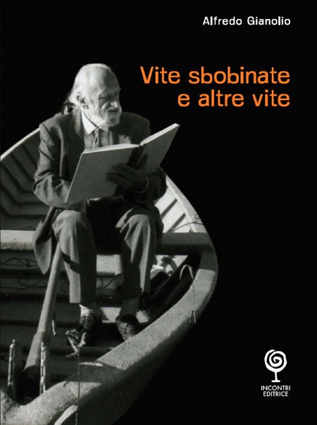 Vite sbobinate e altre vite Vite sbobinate e altre vite
