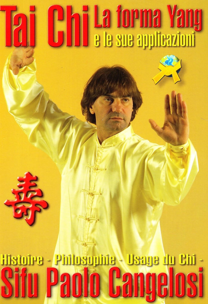 Tai Chi. La forma yang e le applicazioni. Ediz. illustrata Tai Chi. La forma yang e le applicazioni. Ediz. illustrata