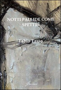 Notti pallide come spettri. Notti pallide come spettri.